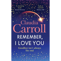 Remember, I Love You - Hardcover