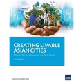 Creating Livable Asian Cities - Paperback