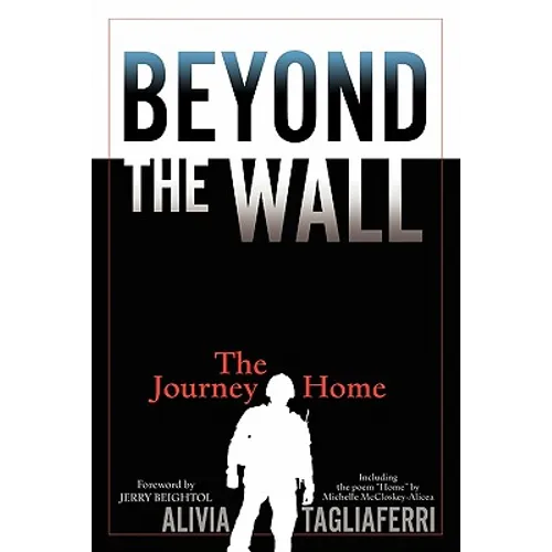 Beyond the Wall: The Journey Home