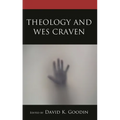 Theology and Wes Craven - Hardcover