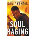 Soul Raging - Hardcover
