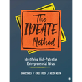 The IDEATE Method: Identifying High-Potential Entrepreneurial Ideas - Paperback
