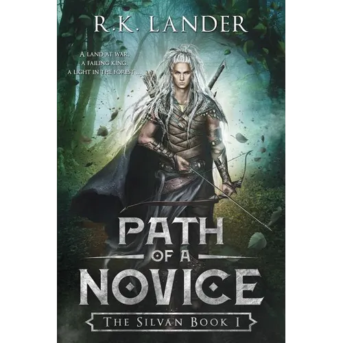 Path Of A Novice: The Silvan Book I - Paperback