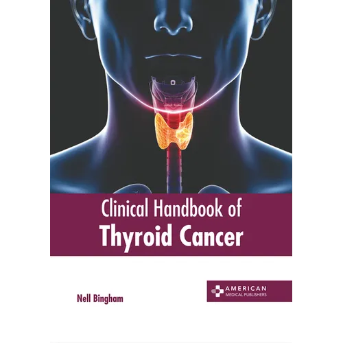 Clinical Handbook of Thyroid Cancer - Hardcover