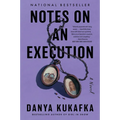 Notes on an Execution - Paperback