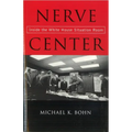 Nerve Center: Inside the White House Situation Room