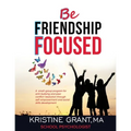 Bff - Be Friendship Focused - Paperback