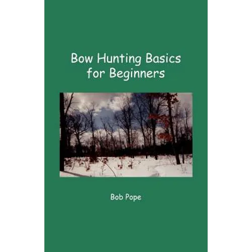 Bow Hunting Basics for Beginners