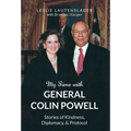 My Time with General Colin Powell - Hardcover