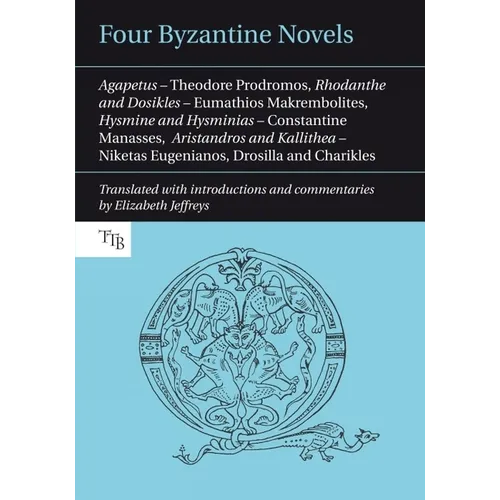 Four Byzantine Novels - Paperback