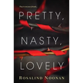 Pretty, Nasty, Lovely - Paperback