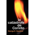 La Catastrofe de Corinto - Paperback