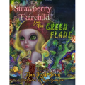Strawberry Fairchild And The Green Flame - Paperback