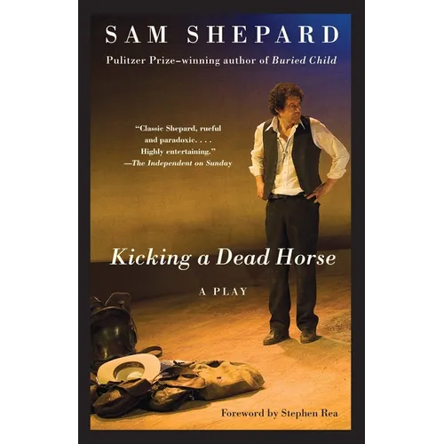 Kicking a Dead Horse: A Play - Paperback