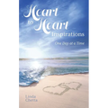 Heart to Heart Inspirations: One Day at a Time - Paperback