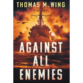 Against All Enemies - Hardcover