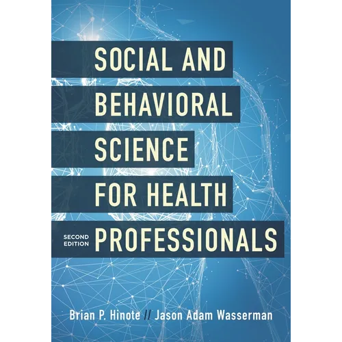Social and Behavioral Science for Health Professionals - Paperback