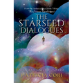 The Starseed Dialogues: Soul Searching the Universe - Paperback