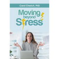 Moving Beyond Stress - Paperback