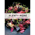 Plenty More: Vibrant Vegetable Cooking from London's Ottolenghi [A Cookbook] - Hardcover