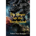 The House on the Borderland (Warbler Classics Annotated Edition) - Paperback