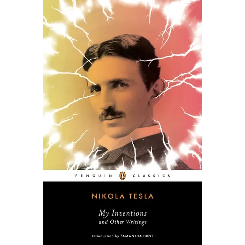 My Inventions and Other Writings - Paperback