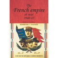 The French Empire at War, 1940-1945
