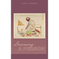 Becoming a Person - Hardcover
