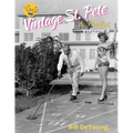 Vintage St. Pete & Pinellas Volume 4