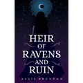 Heir of Ravens and Ruin - Paperback