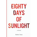Eighty Days of Sunlight - Paperback