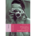 Principles of Visual Anthropology - Paperback
