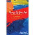 Always By Your Side: A Guided Journal of 75 Treasures from Daddy to Son - Hardcover