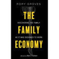 The Family Economy - Paperback