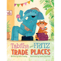 Tabitha and Fritz Trade Places - Hardcover