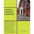 London Catholic Churches - Paperback