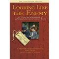 Looking Like the Enemy (the Young Reader's Edition) - Paperback