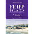 Fripp Island: A History