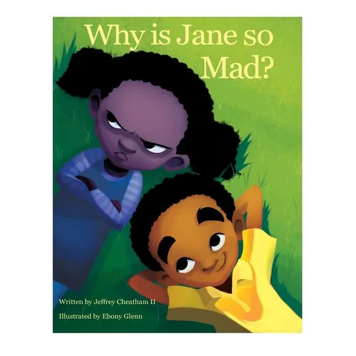 Why is Jane so Mad?