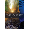 The Journey: Staying on the Path - Paperback