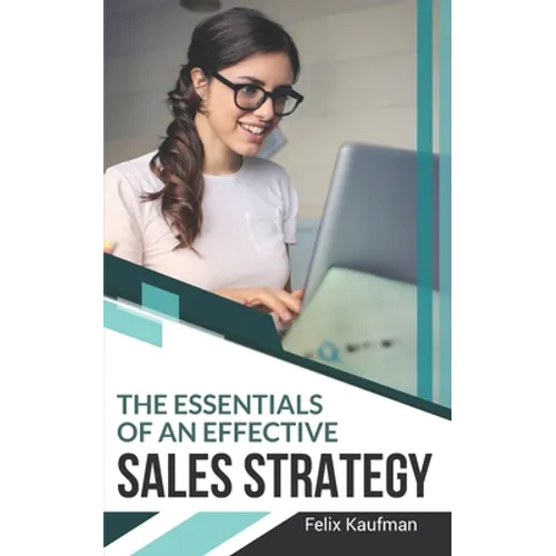 The Essentials of An Effective Sales Strategy - Paperback
