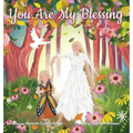 You Are My Blessing - Hardcover