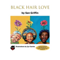 Black Hair Love - Hardcover