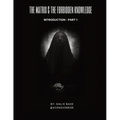 The Matrix & The Forbidden Knowledge (Part 1): Introduction - Paperback