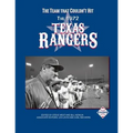 The Team That Couldn't Hit: The 1972 Texas Rangers - Paperback