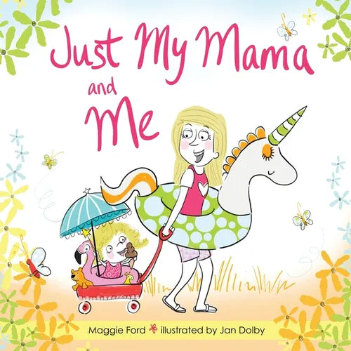 Just My Mama and Me - Paperback