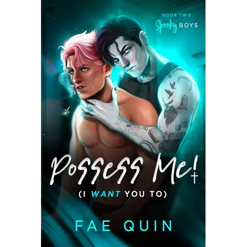 Possess Me! (I Want You To) - Paperback