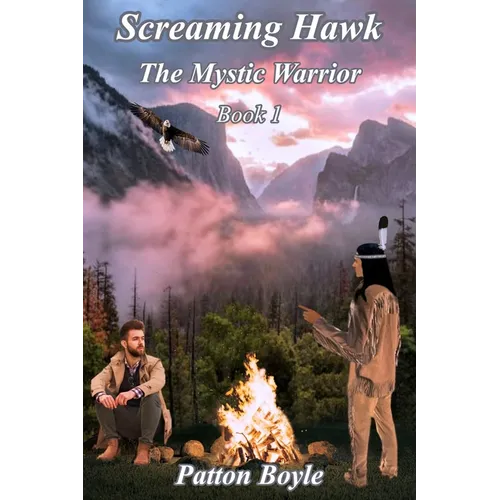 Screaming Hawk: The Mystic Warrior - Paperback
