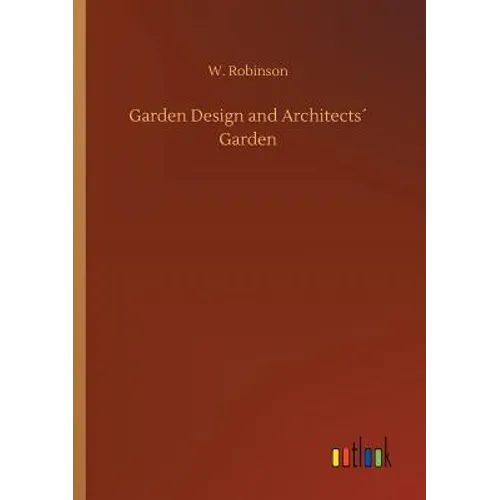 Garden Design and Architects´ Garden - Paperback