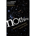 Nothing: Surprising Insights Everywhere from Zero to Oblivion - Paperback